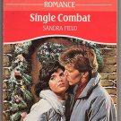 Single Combat by Sandra Field Mills & Boon Romance number 2702