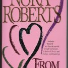 From the Heart Nora Roberts Tonight and Always A Matter of Choice Endings and Beginnings
