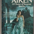 A Cluster of Separate Sparks by Joan Aiken Gothic Cover by Jack Thurston