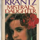 Mistral's Daughter by Judith Krantz