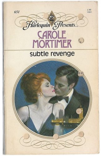 Subtle Revenge by Carol Mortimer Harlequin Presents number 651