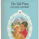 The Tall Pines by Celine Conway Harlequin Classic Library number 50