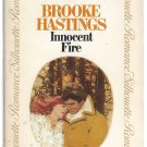 Innocent Fire by Brooke Hastings Silhouette Romance number 26