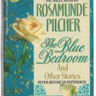 Rosamunde Pilcher The Blue Bedroom and Other Stories Never Before in Paperback