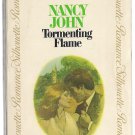 Tormenting Flame by Nancy John Silhouette Romance number 17