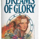 Dreams of Glory by Thomas Fleming
