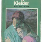 King of Kielder by Margaret Rome Harlequin Romance number 2487