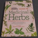 National Geographic Guide to Medicinal Herbs by Andrew Weil, M.D. (2010, Paperback Books) National Geographic Guide to Medicinal Herbs by Andrew Weil, M.D. (2010, Paperback Books)