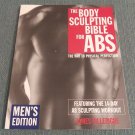 The Body Sculpting Bible for ABS by James Villepigue (2003, Paperback Books) The Body Sculpting Bible for ABS by James Villepigue (2003, Paperback Books)