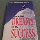 Turning Dreams into Success by Bunny & Larry Holman (1999, Hardcover Books)