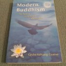 Modern Buddhism: The Path of Compassion and Wisdom by Geshe... (2011, Paperback Books)