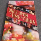 Once Upon A Time In China by Jeff Yang (2003, Paperback Books)