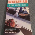 Vegetarian NYC: The Essential Dining, Shopping, and Lodging Guide (2004, Paperback Books) Vegetarian NYC: The Essential Dining, Shopping, and Lodging Guide (2004, Paperback Books)