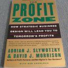 The Profit Zone: How Strategic Business Design Will Lead You... ( 2002, Paperback Books)