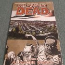 The Walking Dead Vol. 16: A Larger World (2010, Image Comics) The Walking Dead Vol. 16: A Larger World (2010, Image Comics)