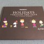 Peanuts: Holiday Through The Year: 5 Classic Stories by Charles M. Schulz (2003, Hardcover Books)