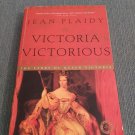 Victoria Victorious The Story of Queen Victoria by Jean Plaidy (1993, Paperback Books)