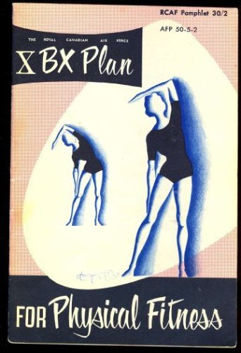 XBX Plan for Physical Fitness DIGITAL DOWNLOAD Book * 1962 * Royal Canadian Air Force * 51 pages