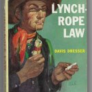 Lynch-Rope Law by Davis Dressler (1952 Pocket pb {906} 1st, Brett Halliday, Ross