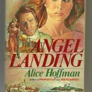 Angel Landing by Alice Hoffman [1982 1st Playboy pb #21093, SCARCE, NF]