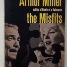 The Misfits by Arthur Miller (1961 1st Dell pb #F115, Marilyn Monroe, Gable, VG) The Misfits by Arthur Miller (1961 1st Dell pb #F115, Marilyn Monroe, Gable, VG)