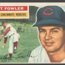 Cincinnati Reds Art Fowler 1956 Topps # 47  !