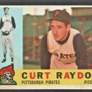 1960 Topps Baseball Card 49 Pittsburgh Pirates Curt Raydon