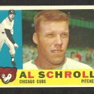 1960 Topps Baseball Card # 357 Chicago Cubs Al Schroll