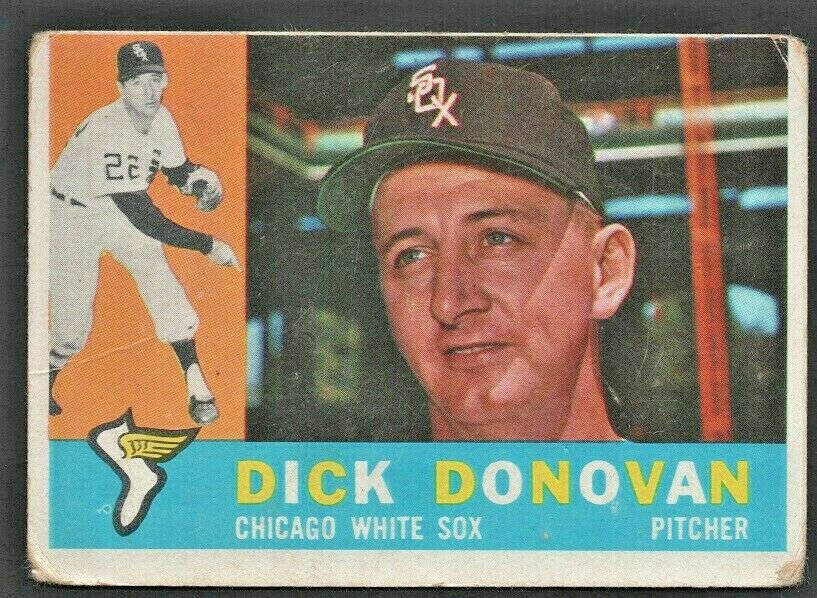 1960 Topps Baseball Card # 199 Chicago White Sox Dick Donovan