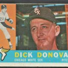 1960 Topps Baseball Card # 199 Chicago White Sox Dick Donovan