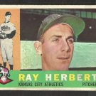 1960 Topps Baseball Card # 252 Kansas City Athletics Ray Herbert   !