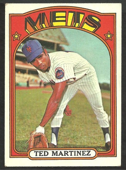 New York Mets Ted Martinez 1972 Topps Baseball Card #544