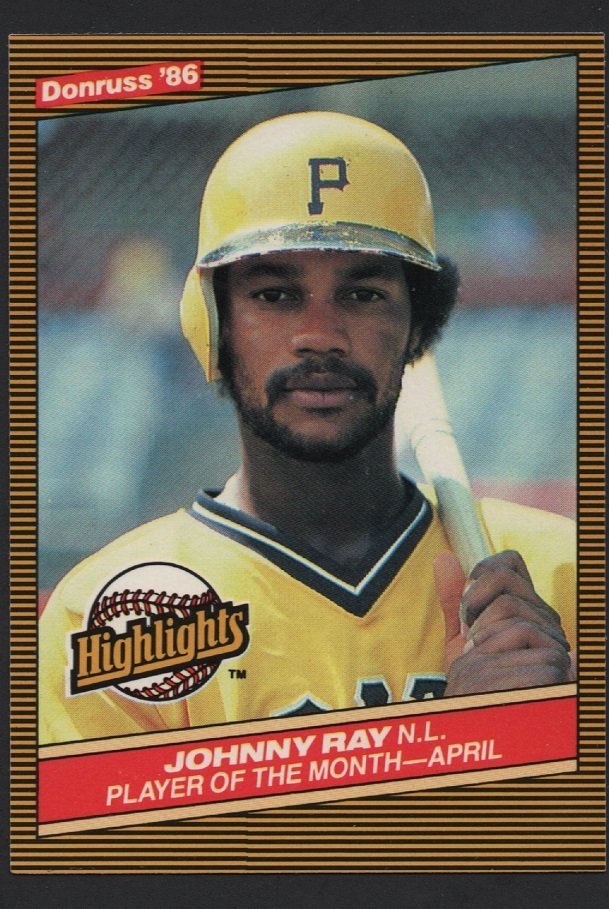 Pittsburgh Pirates Johnny Ray 1986 Donruss Highlights #9 Player of the Month nm