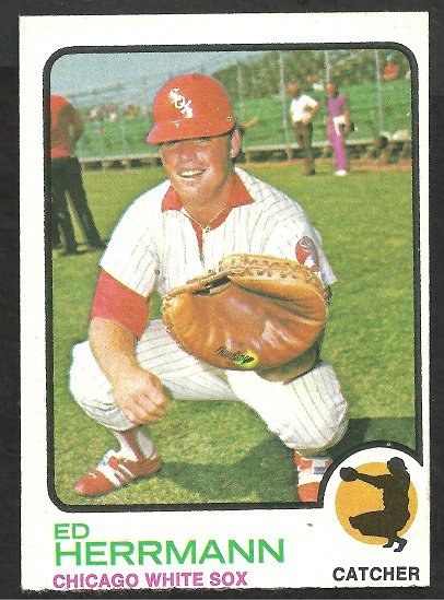 CHICAGO WHITE SOX ED HERRMANN 1973 TOPPS # 73 NR MT