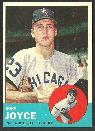 CHICAGO WHITE SOX MIKE JOYCE 1963 TOPPS # 66