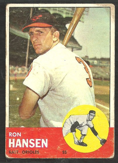 BALTIMORE ORIOLES RON HANSEN 1963 TOPPS # 88 good