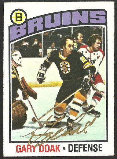 BOSTON BRUINS GARY DOAK (deceased) AUTOGRAPH SIGNED 1976 TOPPS # 1