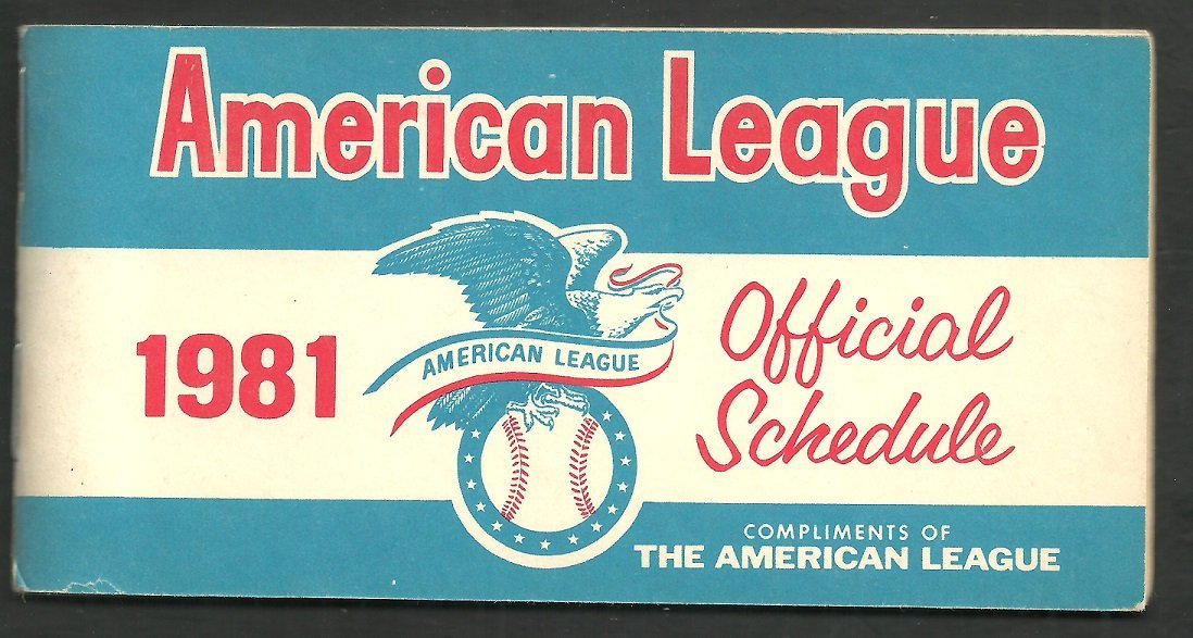1981 Complete Schedule Booklet Compliments of The American League