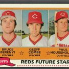 Cincinnati Reds Future Stars Bruce Berenyi Geoff Combe Paul Householder 1981 Topps Baseball Card 606
