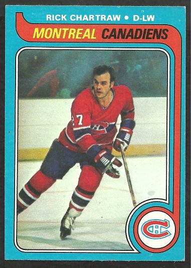 MONTREAL CANADIENS RICK CHARTRAW 1979 TOPPS # 243 EX MT