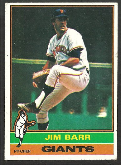 San Francisco Giants Jim Barr 1976 Topps Baseball Card # 308 vg