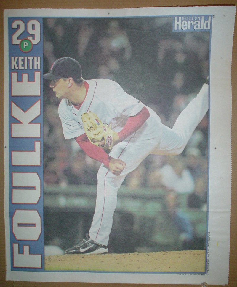 Boston Red Sox Keith Foulke 2004 Boston Herald Poster xx!