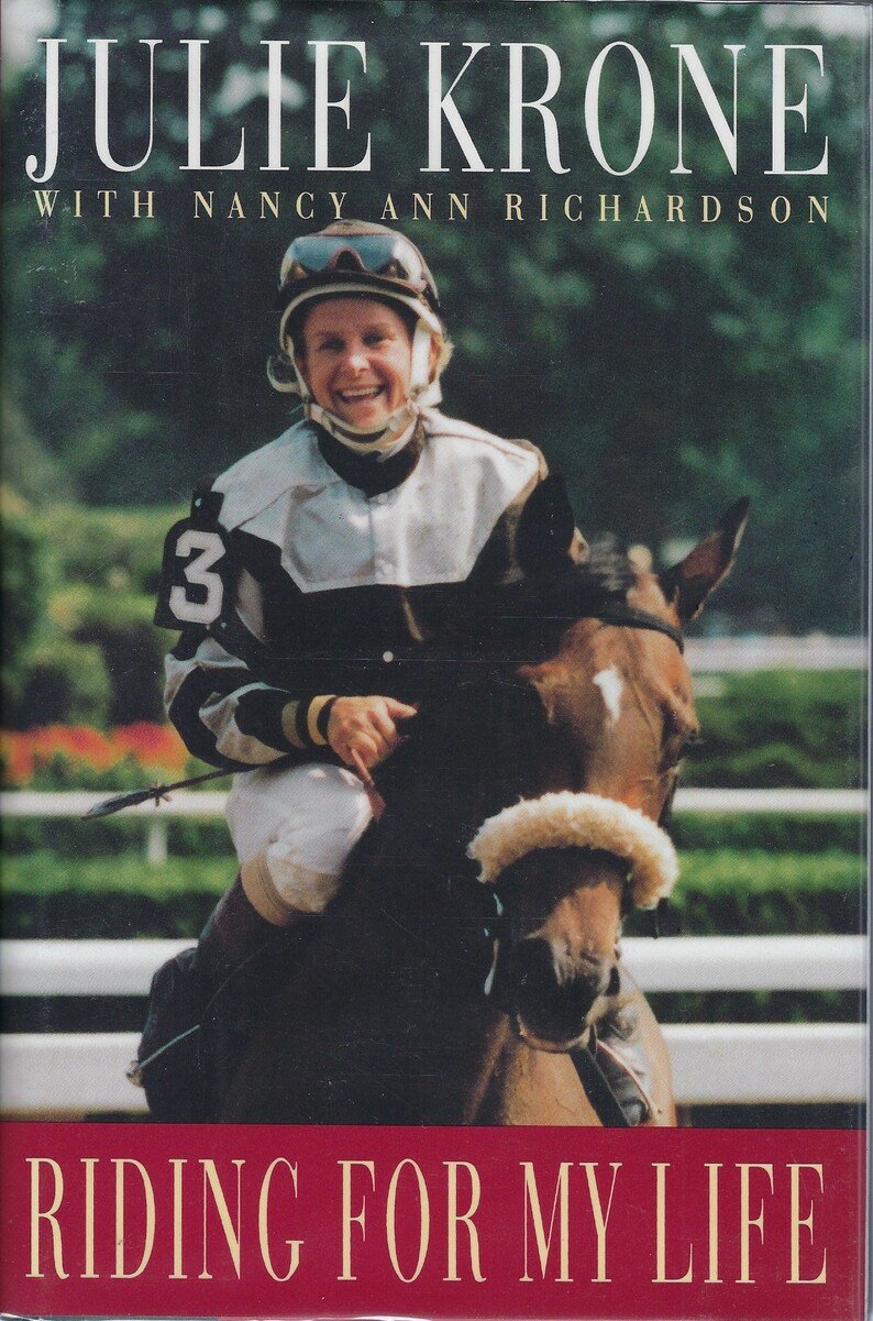 RIDING FOR MY LIFE JULIE KRONE HARDCOVER HORSE RACING