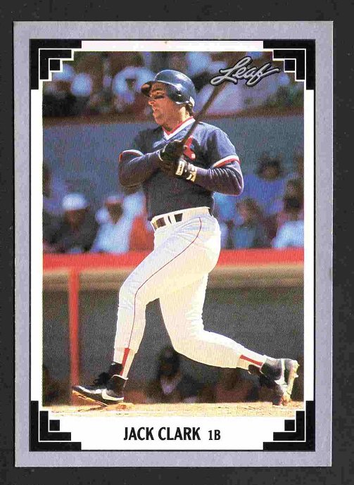 Boston Red Sox Jack Clark 1991 Leaf #201 !