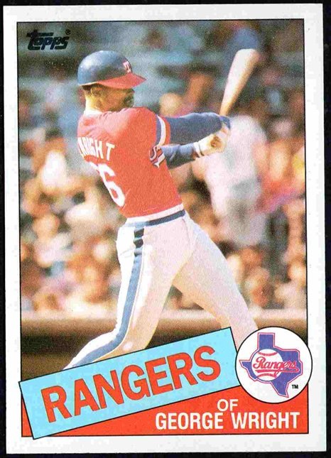 Texas Rangers George Wright 1985 Topps Baseball Card #443 nr mt