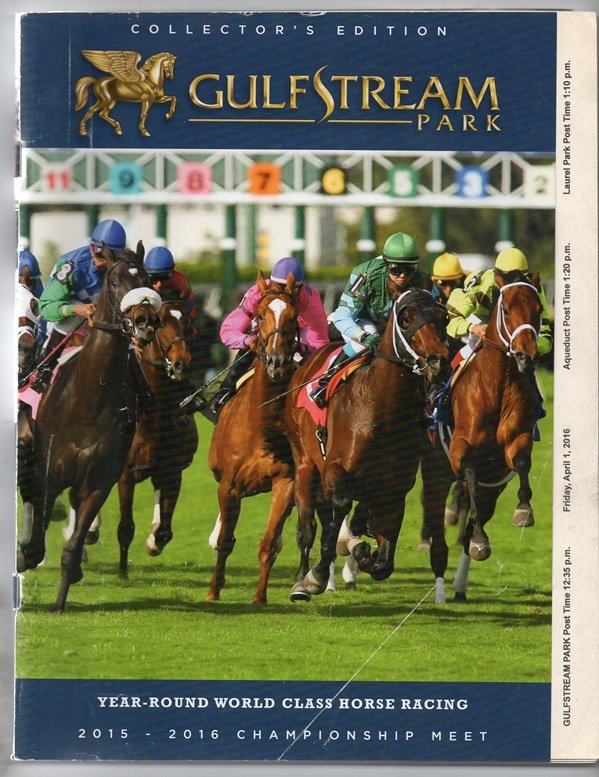 Gulfstream Park Race Course 2016 Program w/ Aqueduct Laurel Park and Valparaiso