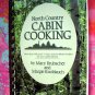 North Country Cabin Cooking Cookbook Minnesota Wisconsin 300 Midwest Recipes