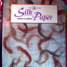 ON SALE! SILK PAPER by Valerie Goodbury PROJECT & INSTRUCTION CRAFT BOOK ON HOW TO MAKE