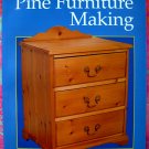 PINE FURNITURE MAKING PATTERN WOODWORKING PROJECT BOOK