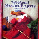 Weekend Crochet Projects HC Pattern Book for Home & Family